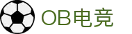 OB·欧宝(中国)电竞股份有限公司官方网站-电竞行业引领者